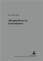 Kurt Dröge, Garleff, Michael Garleff - Alltagskulturen in Grenzräumen