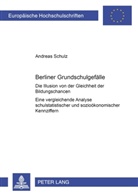 Andreas Boehme, Andreas Schulz - Berliner Grundschulgefälle