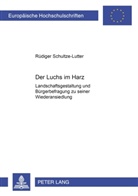 Rüdiger Schultze-Lutter - Der Luchs im Harz