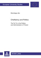 Mvendaga Jibo - Chieftaincy and Politics