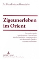 Reza Fariborz Hamzeh ee, Reza Fariborz Hamzeh´ee - Zigeunerleben im Orient