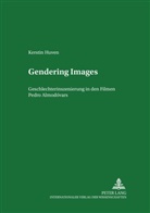Kerstin Huven, Renate Möhrmann - Gendering Images