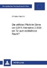 Christina Manchot - Die "sittliche Pflicht" im Sinne von 814 Alternative 2 BGB - ein Tor zum rechtsfreien Raum?