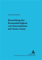 Christian Heitmann - Beurteilung der Bestandsfestigkeit von Unternehmen mit Neuro-Fuzzy