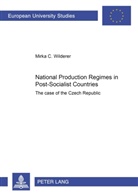Mirka C. Wilderer - National Production Regimes in Post-Socialist Countries