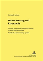 Christoph Schmitt, Gerfried Hunold - Wahrnehmung und Erkenntnis
