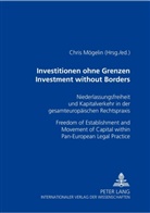 Chris Mögelin - Investitionen ohne Grenzen- Investment without Borders