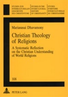 Mariasusai Dhavamony - Christian Theology of Religions