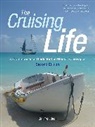 Trefethen, Jim Trefethen, Trefethen Jim - The Cruising Life: A Commonsense Guide for the Would-Be Voyager