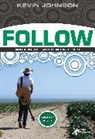 Kevin Johnson - Follow