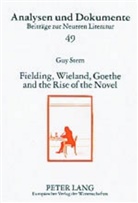 Guy Stern - Fielding, Wieland, Goethe, and the Rise of the Novel