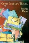 Susan Rich - Cures Include Travel