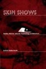 Jack Halberstam, Judith Halberstam - Skin Shows
