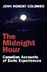 John Robert Colombo - The Midnight Hour