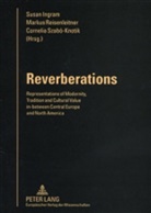 Susan Ingram, Markus Reisenleitner, Cornelia Szabó-Knotik - Reverberations