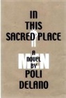 Poli Delano - In This Sacred Place