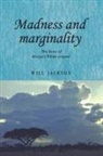 Will Jackson, Jackson Will - Madness and Marginality