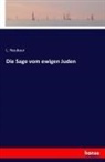 L Neubaur, L. Neubaur - Die Sage vom ewigen Juden