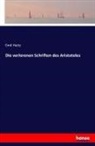 Emil Heitz - Die verlorenen Schriften des Aristoteles