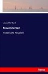 Louise Mühlbach - Frauenherzen