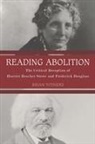 Brian Yothers, Brian (Series Editor) Yothers - Reading Abolition