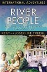 Josephine Truehl, Kent Truehl, Kent/ Truehl Truehl - The River People