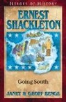 Geoff Benge, Janet Benge - Ernest Shackleton