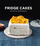 Anna Helm-Baxter, Jean-Luc Sady - Fridge Cakes