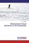 Pedro Fidalgo - Determinant Visual Elements of the Landscape