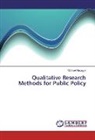 Michael Muraguri - Qualitative Research Methods for Public Policy