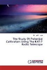 Ermias Kassaye - The Study Of Potential Calibrators Using The KAT-7 Radio Telescope