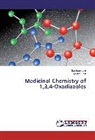 Neelam Jain, Sandee Jain, Sandeep Jain - Medicinal Chemistry of 1,3,4-Oxadiazoles