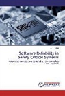 Aman Ullah - Software Reliability in Safety Critical Systems