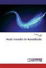 K Prasanti, K. Prasanti, Sarojamma, G Sarojamma, G. Sarojamma - Heat Transfer in Nanofluids