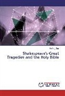 Lianfang Gao - Shakespeare's Great Tragedies and the Holy Bible