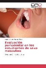 Segundo Israel Herrera Parra - Evaluación periodontal en los estudiantes de sexo masculino