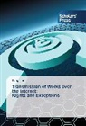 Hong Tao - Transmission of Works over the Internet: Rights and Exceptions