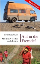 Sybille Fleischmann - Auf in die Fremde!