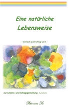 Peter Vom See, Peter Vom See - Eine natürliche Lebensweise