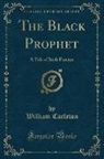 William Carleton - The Black Prophet