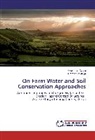 Emmanuel Ariga, Onesmu Ayuya, Onesmus Ayuya - On-Farm Water and Soil Conservation Approaches