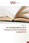 Moustapha Fall - Les manquements de la France au droit de l'Union européenne