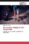 Débora Ramos Arias - La nueva emigración española