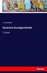 H Knackfuss, H. Knackfuß - Deutsche Kunstgeschichte