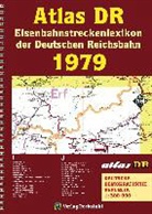 für Verkehrswesen der DDR, für Verkehrswesen der DDR, Haral Rockstuhl, Harald Rockstuhl - ATLAS DR 1979 - Eisenbahnstreckenlexikon der Deutschen Reichsbahn
