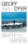 Geoff Dyer - White Sands