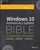 Ji Boyce, Jim Boyce, Jeffrey R Shapiro, Jeffrey R. Shapiro, R Tidrow, Ro Tidrow... - Windows 10 Anniversary Update Bible