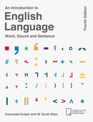W. Scott Allan,  Allan W. Scott, Koenraad Kuiper, Koenraad Allan Kuiper,  Kuiper Koenraad - An Introduction to English Language - 4th edition