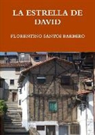 Florentino Santos Barbero - La Estrella de David
