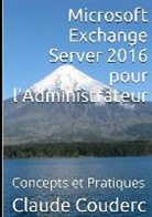 Claude Couderc, Couderc-c - Microsoft exchange server 2016